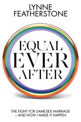 Book cover of Equal Ever After by Lynne Featherstone