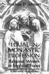 Book cover of Equal in Monastic Profession by Penelope D. Johnson