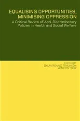 Book cover of Equalising Opportunities, Minimising Oppression by Dylan Tomlinson