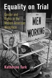 Book cover of Equality on Trial by Katherine Turk