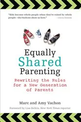 Book cover of Equally Shared Parenting by Marc Vachon