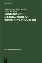 Book cover of Equilibrium Distributions of Branching Processes by Alfred Liemant
