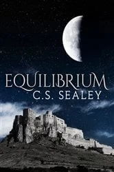 Book cover of Equilibrium (The Complete Edition) by CS Sealey