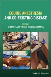 Book cover of Equine Anesthesia and Co-Existing Disease by Stuart Clark-Price