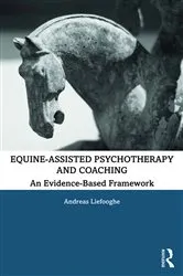 Book cover of Equine-Assisted Psychotherapy and Coaching by Andreas Liefooghe
