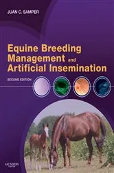 Book cover of Equine Breeding Management and Artificial Insemination E-Book (2nd ed.) by Samper DVM, MSc, PhD, DiplACT, Juan C.