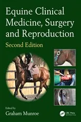 Book cover of Equine Clinical Medicine, Surgery and Reproduction (2nd ed.) by Graham Munroe