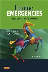 Book cover of Equine Emergencies E-Book (4th ed.) by Orsini B.S., D.V.M., Dipl. ACVS, James A.