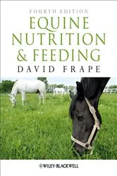 Book cover of Equine Nutrition and Feeding (4th ed.) by David Frape