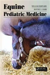 Book cover of Equine Pediatric Medicine by William Bernard