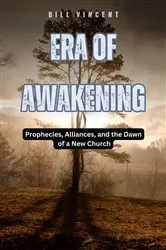 Book cover of Era of Awakening by Bill Vincent
