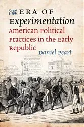 Book cover of Era of Experimentation by Daniel Peart