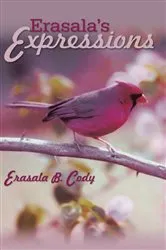 Book cover of Erasala's Expressions by Erasala B. Cody