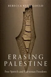 Book cover of Erasing Palestine by Rebecca Gould