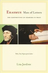 Book cover of Erasmus, Man of Letters by Lisa Jardine