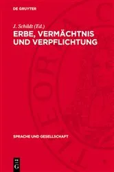 Book cover of Erbe, Vermächtnis und Verpflichtung by J. Schildt