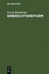 Book cover of Erbrechtsreform by Georg Bamberger
