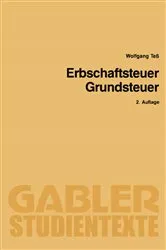 Book cover of Erbschaftsteuer Grundsteuer (2nd ed.) by Wolfgang TeÃŸ