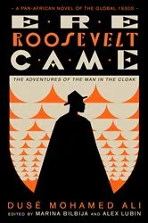 Book cover of Ere Roosevelt Came by Duse Mohamed Ali