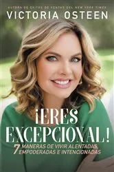 Book cover of ¡Eres excepcional! by Victoria Osteen
