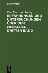 Book cover of Erfahrungen und Untersuchungen über den Menschen. Dritter Band by Karl Franz von Irwing