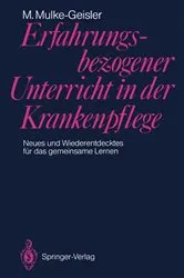Book cover of Erfahrungsbezogener Unterricht in der Krankenpflege by Marianne Mulke-Geisler