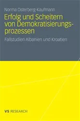 Book cover of Erfolg und Scheitern von Demokratisierungsprozessen by Norma Osterberg-Kaufmann