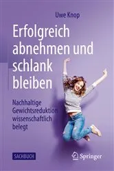 Book cover of Erfolgreich abnehmen und schlank bleiben by Uwe Knop