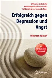 Book cover of Erfolgreich gegen Depression und Angst (2nd ed.) by Dietmar Hansch