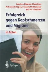 Book cover of Erfolgreich gegen Kopfschmerzen und Migräne (3rd ed.) by Hartmut Göbel