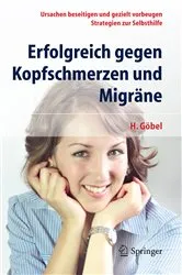 Book cover of Erfolgreich gegen Kopfschmerzen und Migräne (6th ed.) by Hartmut Göbel