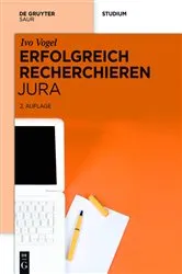 Book cover of Erfolgreich recherchieren Jura (2nd ed.) by Ivo Vogel