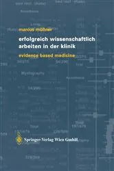 Book cover of Erfolgreich wissenschaftlich Arbeiten in der Klinik by Marcus Müllner