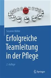 Book cover of Erfolgreiche Teamleitung in der Pflege (2nd ed.) by Susanne Möller