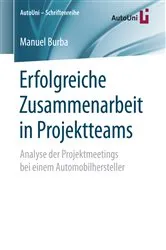 Book cover of Erfolgreiche Zusammenarbeit in Projektteams by Manuel Burba