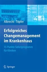 Book cover of Erfolgreiches Changemanagement im Krankenhaus by Michael Albrecht