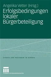 Book cover of Erfolgsbedingungen lokaler Bürgerbeteiligung by Angelika Vetter