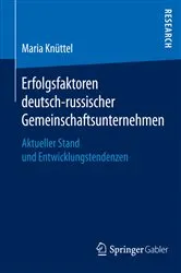 Book cover of Erfolgsfaktoren deutsch-russischer Gemeinschaftsunternehmen by Maria Knüttel