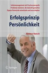 Book cover of Erfolgsprinzip Persönlichkeit (2nd ed.) by Dietmar Hansch
