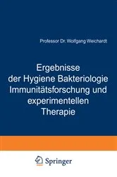 Book cover of Ergebnisse der Hygiene Bakteriologie Immunitätsforschung und experimentellen Therapie by Wolfgang Weichardt