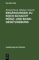 Book cover of Ergänzungen zu Koch-Schacht Münz- und Bankgesetzgebung (7th ed.) by Unknown