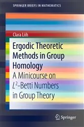 Book cover of Ergodic Theoretic Methods in Group Homology by Unknown