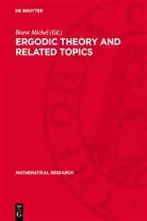 Book cover of Ergodic Theory and Related Topics by Horst Michel