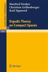 Book cover of Ergodic Theory on Compact Spaces by Unknown