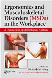 Book cover of Ergonomics and Musculoskeletal Disorders (MSDs) in the Workplace by Unknown