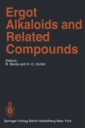 Book cover of Ergot Alkaloids and Related Compounds by B. Berde