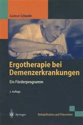Book cover of Ergotherapie bei Demenzerkrankungen (2nd ed.) by Gudrun Schaade