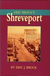 Book cover of Eric Brock's Shreveport by Eric Brock