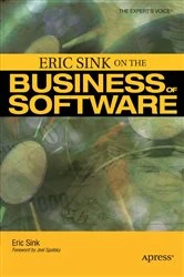 Book cover of Eric Sink on the Business of Software by Eric Sink