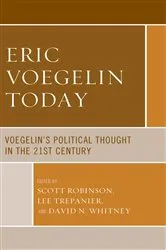 Book cover of Eric Voegelin Today by Scott Robinson